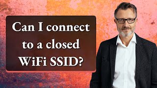 Can I connect to a closed WiFi SSID [upl. by Derron]