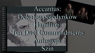 Dekalog pojedynków Ten Duel Commandments  Hamilton  wersja Studia Accantus  animacja Szin [upl. by Vyse]