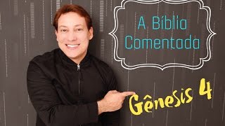 A Biblia Comentada  Genesis 4  Pr Felipe Heiderich [upl. by Adnirak]