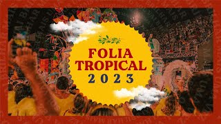 Camarote Folia Tropical  Sapucaí 2023 [upl. by Otrevlig]