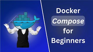 Docker Compose for Beginners [upl. by Rawden]