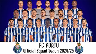 FC Porto​​ Official Squad Season 202425  Liga Portugal 202425  UEFA Europa League 202425 [upl. by Bernardi]