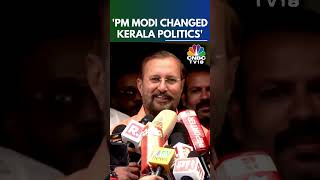 BJP Leader Prakash Javadekar Kerala Politics Has Changed Forever Thanks To PM Modi  N18ER [upl. by Anpas]