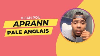 Aprann Pale Anglais konsa  Learn English 🇺🇲 [upl. by Anidam945]