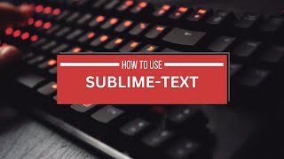 Sublime Text Enhancing Productivity with a Powerful Text Editor [upl. by Ranger]