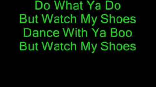 Watch me shoes lyrics [upl. by Gabor]