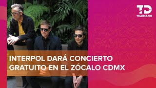 Interpol dará concierto GRATIS en el zócalo de CdMx [upl. by Ellswerth]