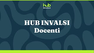 HUB INVALSI  Docente [upl. by Vinson870]