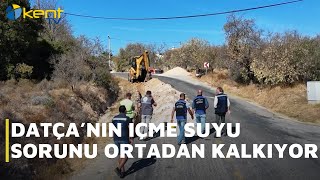 DATÇA’DA SU SORUNU ORTADAN KALKIYOR [upl. by Nahrut]