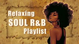 Smooth neo soulrampb for your mood  Chill and feeling soul music [upl. by Nettirb]