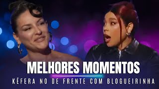 MELHORES MOMENTOS DA KÉFERA NO DE FRENTE COM BLOGUEIRINHA [upl. by Sihun827]