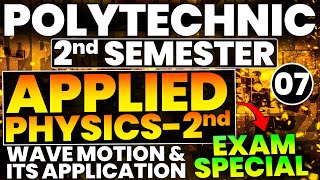 7 Applied physics 2nd semester polytechnic Wave Motion amp Its Application Hindi English astechnic [upl. by Odlareg]