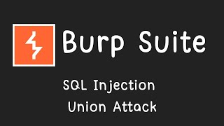 สอนใช้งาน Burp Suite SQL Injection  Union Attack [upl. by Machute]