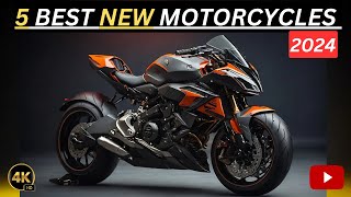 5 Best New Motorcycles of 2024 [upl. by Ahilam931]