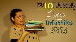 Libros infantiles  Top 10 Tuesday [upl. by Rudolph]