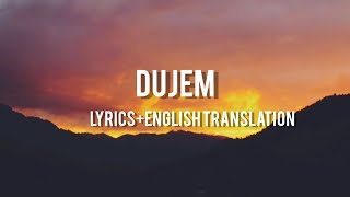 Butrint Imeri DujemLYRICSENGLISH TRANSLATION [upl. by Emeric739]