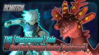 REMATCH Toram Online  THS Glasscannon Solo VS Red Ash Dragon Rudis Nightmare Difficulty [upl. by Alilahk517]