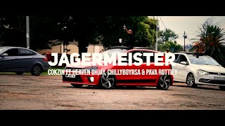 cokzin JAGERMEISTER ft  chillyboyrsa heaven ohjay amp pava rottiey official music video [upl. by Tyree]