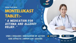 Montelukast Tablets Uses Dosage Mechanism Side Effects and Essential Advice [upl. by Ecraep791]