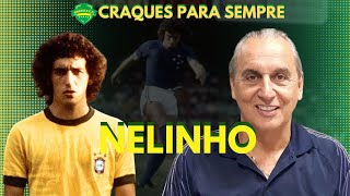 NELINHO  CRAQUES PARA SEMPRE [upl. by Pinsky]