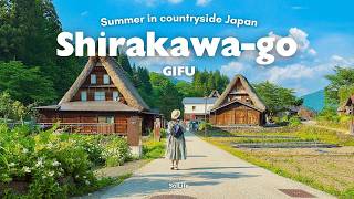 Summer escape to Countryside Japan🍃  Ghibli like village of Shirakawago amp Gokayama  Japan VLOG [upl. by Melinde]