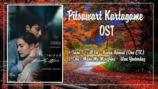 Playlist Pitsawart Kartagame  Trò Chơi Hủy Diệt Tình Yêu OST [upl. by Iniretake]