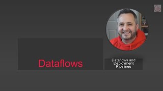 Dataflows and Deployment Pipelines [upl. by Doble236]