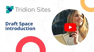 Tridion Docs  Draft Space introduction [upl. by Ainafetse]