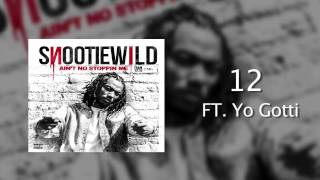 Snootie Wild 12 ft Yo Gotti [upl. by Atiuqet]