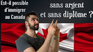 Comment Immigrer au Canada Sans Argent et Sans Diplôme  La Vérité Révélée [upl. by Akenit]