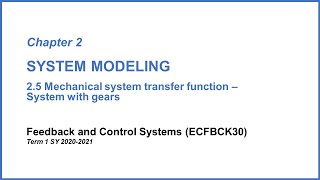 33 Mechanical system transfer function  Systems with gears [upl. by Drawyeh]