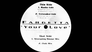 Fargetta  Your Love Jazz N Groove Dub [upl. by Line720]