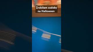 Ozdoby na Halloween 🎃 [upl. by Adiell]