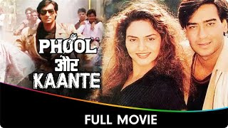 Phool Aur Kaante  Hindi Full Movie  Ajay Devgan Madhoo Aruna Irani Jagdeep Amrish Puri [upl. by Liggitt153]