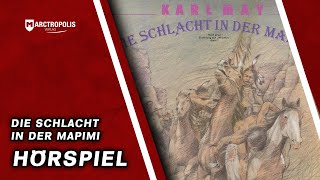 Classic Hörspiel 👂 Die Schlacht in der Mapimi 🏹Von Karl May Old Shatterhand und Winnetou [upl. by Rialcnis540]