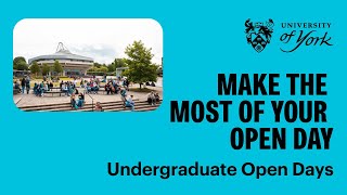 How to make the most of your Open Day at York [upl. by Lenes]