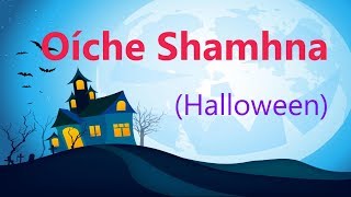 Kids Irish Song Oíche Shamhna Halloween [upl. by Wrightson996]