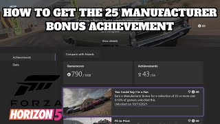 FORZA HORIZON 5 25 MANUFACTURER BONUS ACHIEVEMENT FOUND OUT HOW TO GET IT [upl. by Settle835]