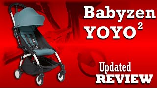 Babyzen Yoyo2 Updated Review [upl. by Ariay198]