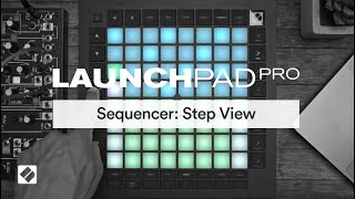 Launchpad Pro MK3  Sequencer Step View  Novation [upl. by Tita]