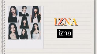 izna 이즈나 — IZNA Lyrics RomEng [upl. by Bryna]