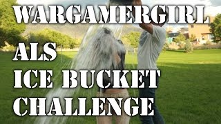 WarGamerGirls ALS Ice Bucket Challenge [upl. by Aihsenyt]