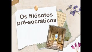 Os filósofos présocráticos [upl. by Euton]