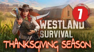 Westland Survival Thanksgiving Season STAGE 7 Completion [upl. by Haiel661]