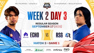 MPL PH S12  W2D3  ECHO vs RSG  GAME 1 [upl. by Demahum]