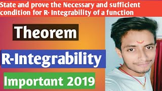 State and prove the Necessary and sufficient condition for R Integrability of a function [upl. by Beal]