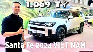 Santa Fe 2024 2025 tại Việt Nam giá 1069  1365 Tỷ [upl. by Ignatius]