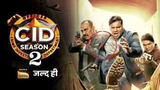 Cid Season 2 New Promo Out । Realease Date । Star Cast । Latest Update । Telly Mixing [upl. by O'Conner12]