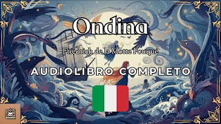 Ondina Audiolibro completo in Italiano [upl. by Elfrida]