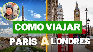 COMO VIAJAR DE PARIS A LONDRES NÃO COMPRE SUA PASSAGEM SEM VER ESSE VÍDEO  Dica para economizar [upl. by Moorish]